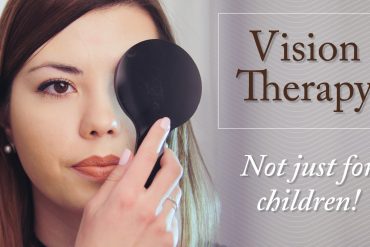 Vision Therapy: Not Just for Children